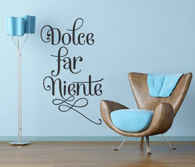 Dolce Far Niente Quote Sticker Home Decor 