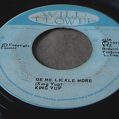 Ge me lickle more/moreshan-king vup-wild flower records-7"-vg-