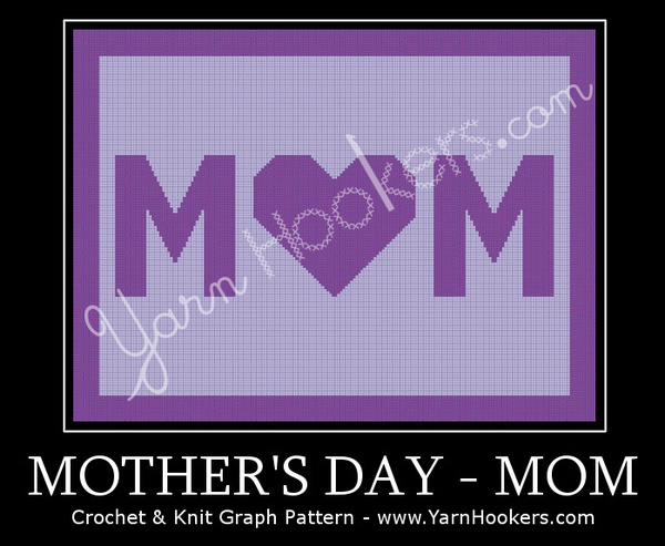 Mothers Day - Mom - Afghan Crochet Graph Pattern Chart