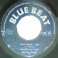 Take It Easy/Why Must I Cry-Buster's All Stars-Blue Beat Records-7"-GOOD - Thumbnail 1