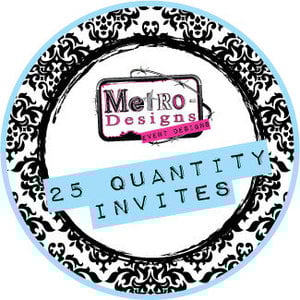 Buyer Choice - 25qty Printed 4x6 Invitations