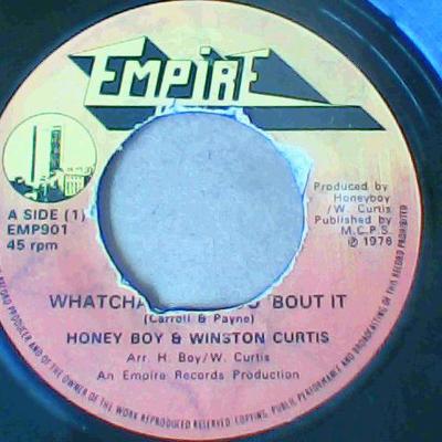 Whatcha' gonna do bout it/classically teenious(version)-honey boy & winston curtis/johnny mahoney-empire records-7"-vg