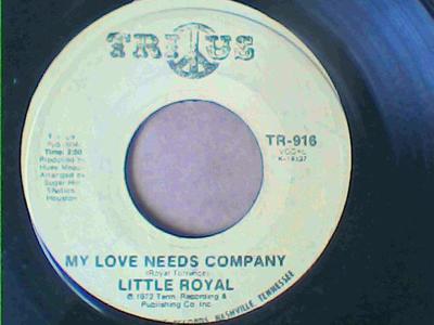 My love needs company/i'm glad to do it-little royal-trius records-7"-vg