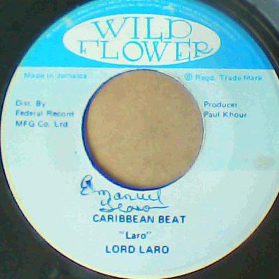Caribbean beat/carnival whine-lord laro-wild flower records-7"-vg