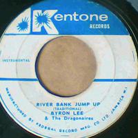 River Bank Jump Up/More-Byron Lee & The Dragonaires-Kentone Records-Instrumental-7"-VG - Thumbnail 1