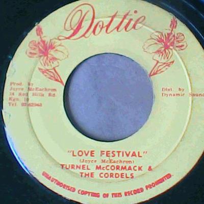 Love festival/version-turnel mccormack & the cordels-dottie records-7"-vg