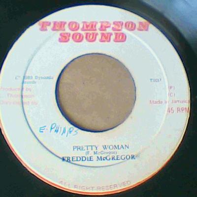Pretty woman/freddie mcgregor/thompson sound/7"/vg