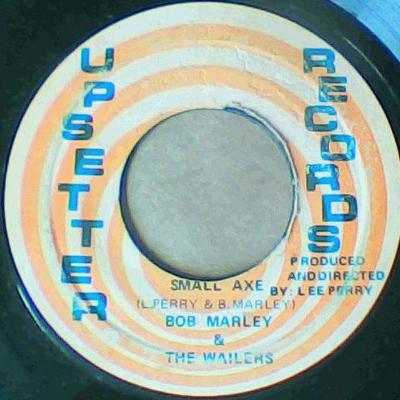 Small axe/down the road-bob marley & the wailers/the upsetters-upsetter records-7"-vg