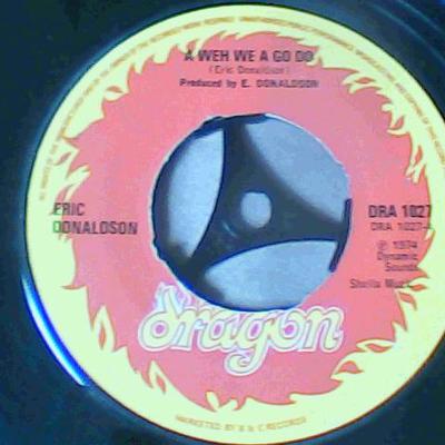 A wey we a go do/version-eric donaldson-dragon records-7"-vg
