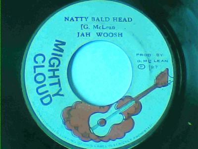 Natty bald head/dub-jah woosh-mighty cloud records-7"-vg