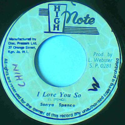 I love you so/versionsonya spence-high note records-7"-vg