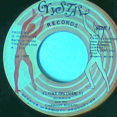 Float on/version-derrick & the chariot riders-crystal records-7"-vg
