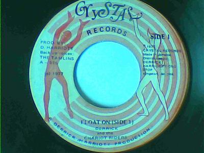 Float on/version-derrick & the chariot riders-crystal records-7"-vg