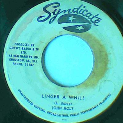 Linger a while/version-john holt-syndicate records-7"-good