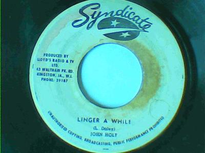 Linger a while/version-john holt-syndicate records-7"-good