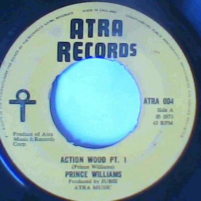 Action wood pt.1/part 2-prince williams-atra records-7"-good