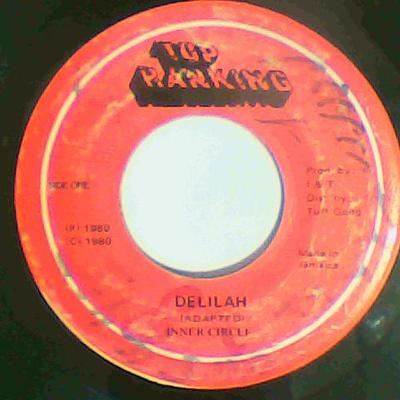 Delilah/delilah dance version-inner circle-top ranking records-7"-vg