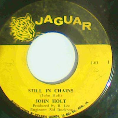 Still in chains/chain version-john holt-jaguar records-7"-good