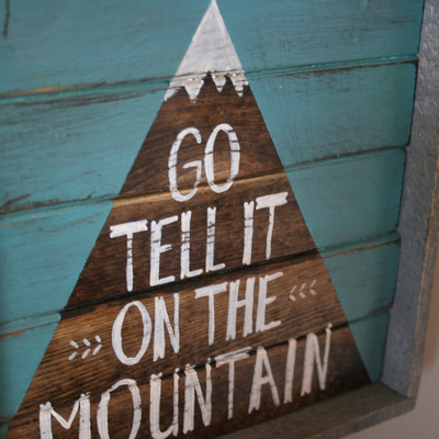  go tell it on the mountain hand painted wood sign