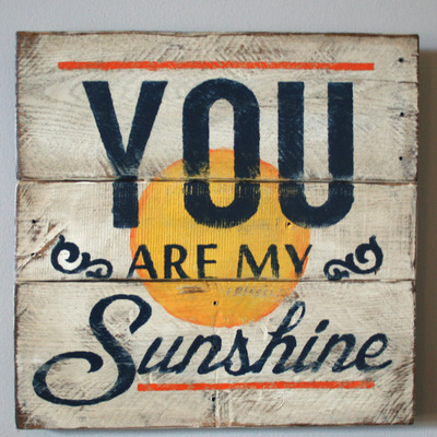  you are my sunshine hand painted pallet sign