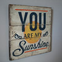  You Are My Sunshine Hand Painted Pallet Sign - Thumbnail 1