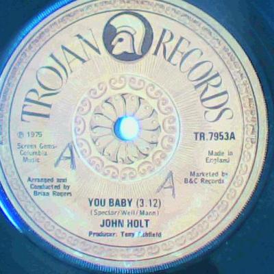 You baby/open the door-john holt-trojan records-7"-good