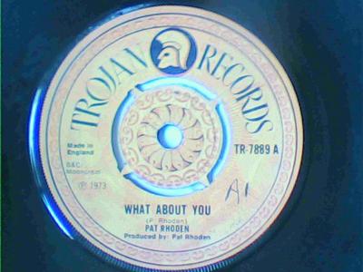 What about you/come beside me-pat rhoden-trojan records-7"-good