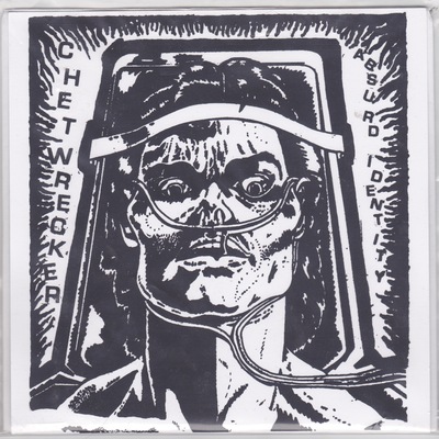 Chetwrecker - absurd identity 7"