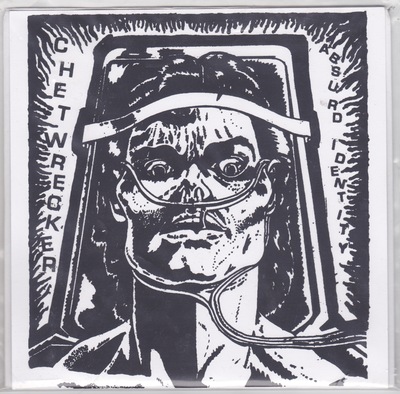 Chetwrecker - Absurd Identity 7"
