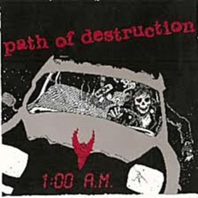 Path of destruction "1:00 am" 7"