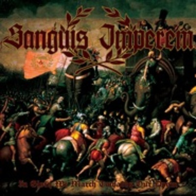 Sanguis imperum- "in glory we march towards our doom"