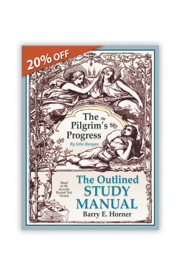 The Outlined Study Manual to The Pilgrim's Progress