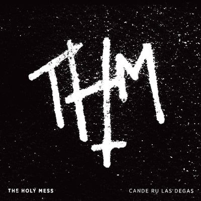 The Holy Mess "Cande Ru Las Degas" LP CCCP 163-1