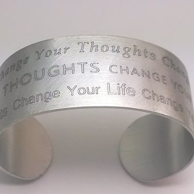 Matte finish change your thoughts change your life sterling silver cuff