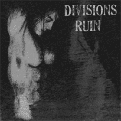 Divisions ruin - self-titled