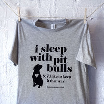 I SLEEP WITH PIT BULLS