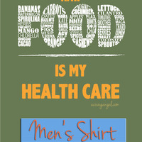 Men's Raw Food Is My Health Care - Thumbnail 1