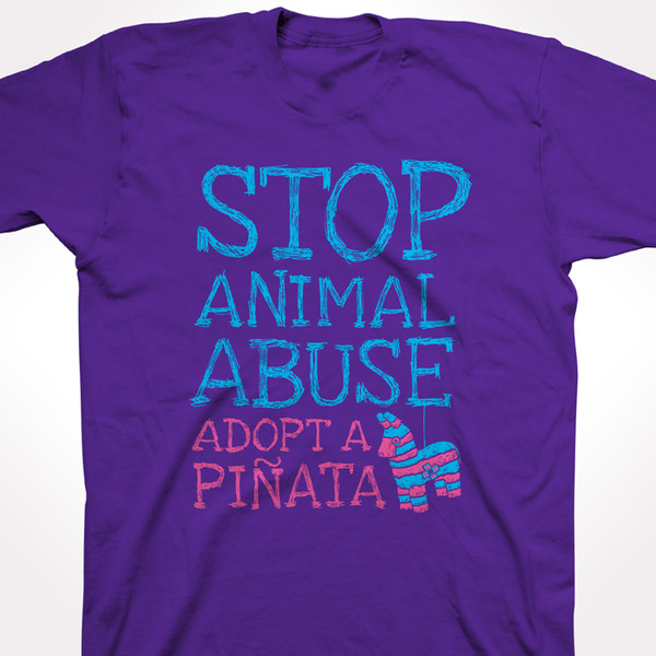 Stop Animal Abuse, Adopt A Pinata