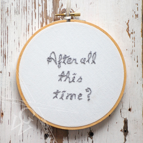 After all this time 6in hoop