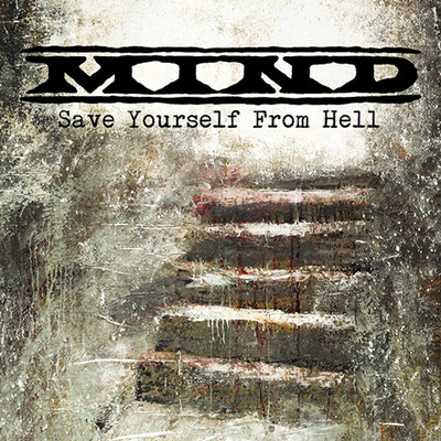 Mind save yourself from hell [cd]