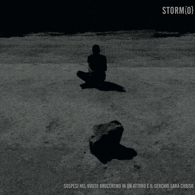 Storm{o} "sospesi nel vuoto bruceremo…" 12”