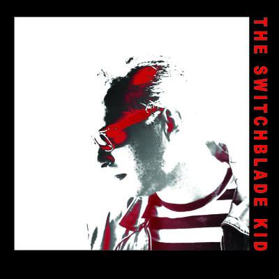 The switchblade kid lp