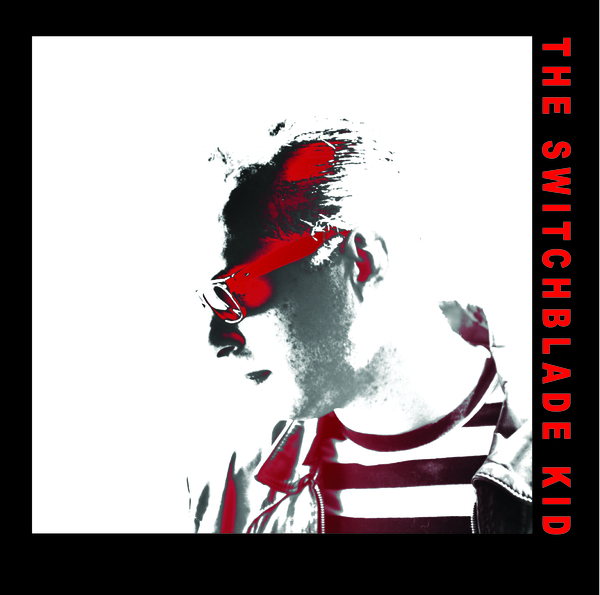 The Switchblade Kid LP