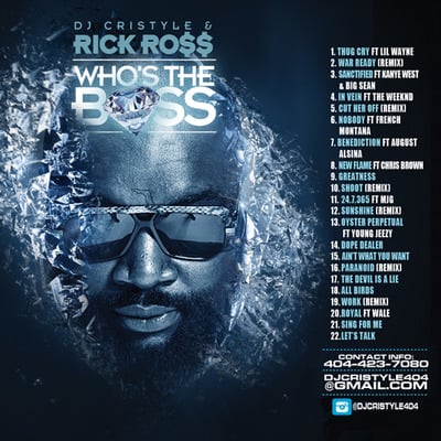 Dj cristyle & rick ross - 'who's the boss' rap hip hop mixtape (mix cd)