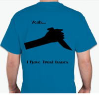 Trust Issues Men's Basic T Shirt - Thumbnail 3