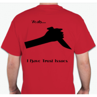 Trust Issues Men's Basic T Shirt - Thumbnail 4