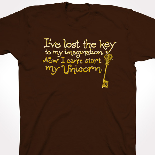 I've Lost the Key To My Imagination. Now I Can't Start My Unicorn.