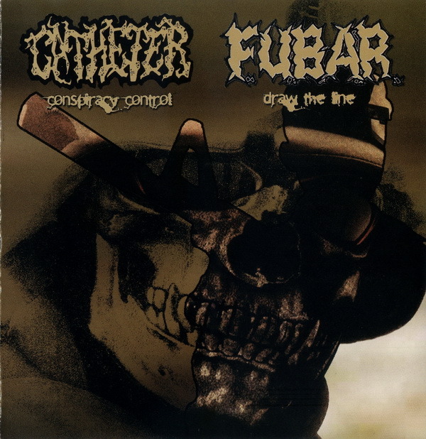 CATHETER / F.U.B.A.R. split [CD]