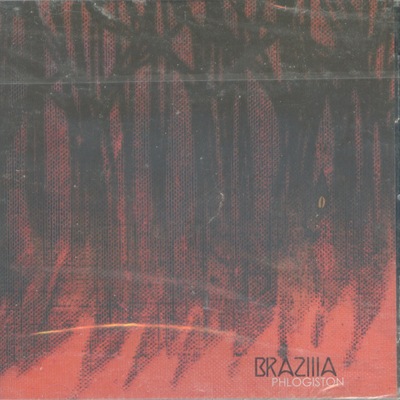 Brazilia - phlogiston ep