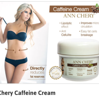 Ann chery caffeine cream